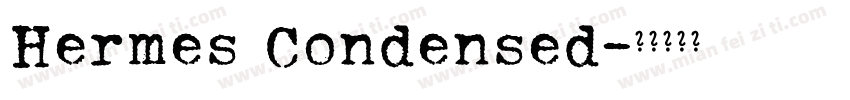 Hermes Condensed字体转换